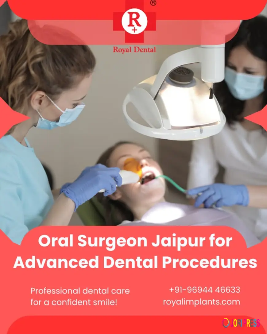 Precision Maxillofacial Care: Why You Need an Expert Oral Surgeon in Jaipur