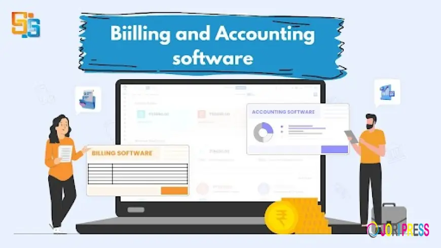 How Billing and Accounting Software Helps Manage Businesses in a Digital Era