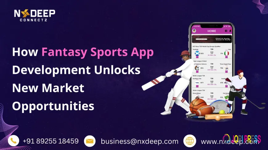 How Fantasy Sports App Development Unlocks New Market Opportunities