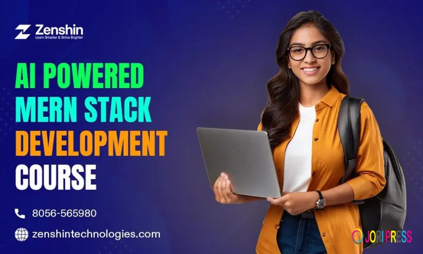 Zenshin Technologies Highlights the Essential Skills Needed to Become a Successful Professional MERN Stack Developer