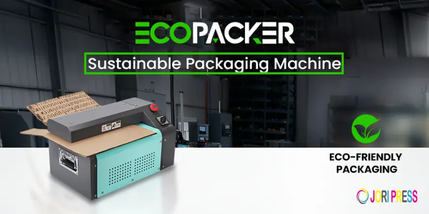 How a Sustainable Packaging Machine Solves Common Problems