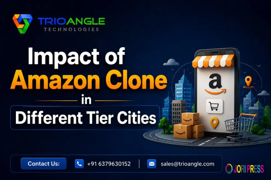 Impact of Amazon Clone in Different Tier Cities in 2026