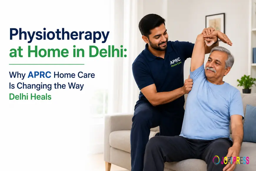 Physiotherapy at Home in Delhi: Why APRC Home Care Is Changing the Way Delhi Heals
