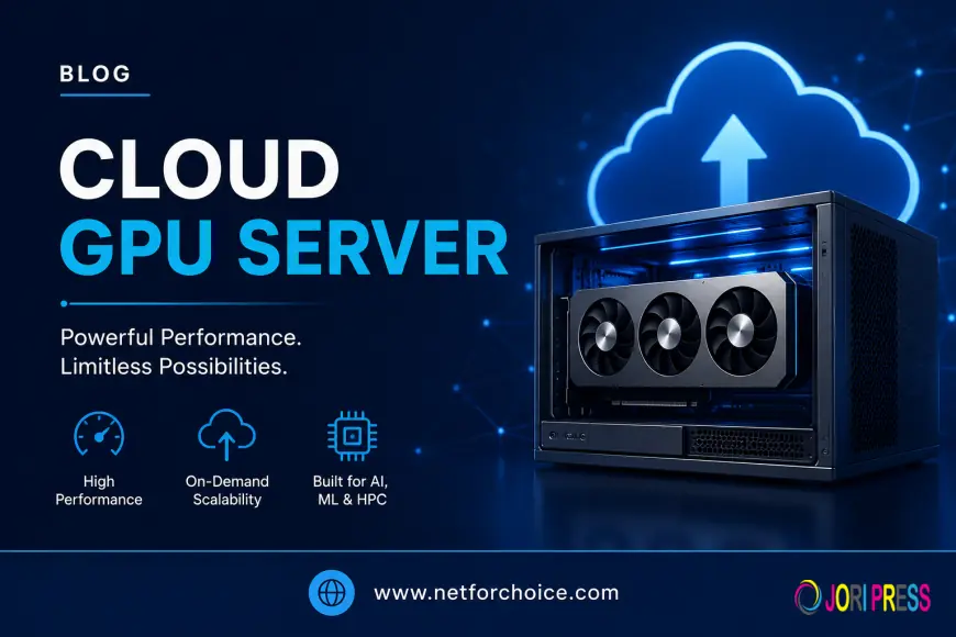 Cloud GPU Server: The Ultimate Solution for AI, Machine Learning, and High-Performance Computing