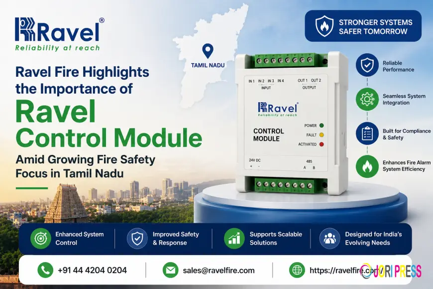 Ravel Fire Highlights the Importance of Ravel Control Module Amid Growing Fire Safety Focus in Tamil Nadu
