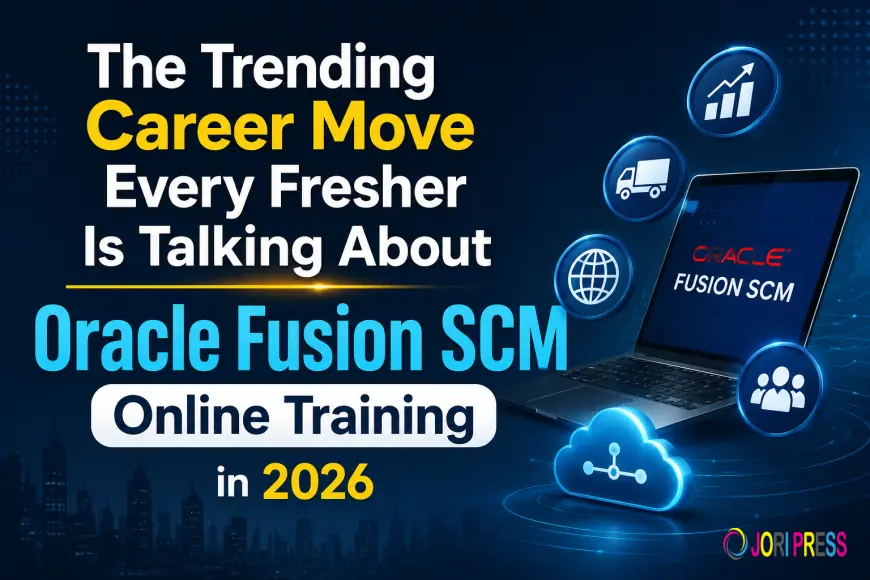 The Trending Career Move Every Fresher Is Talking About Oracle Fusion SCM Online Training in 2026