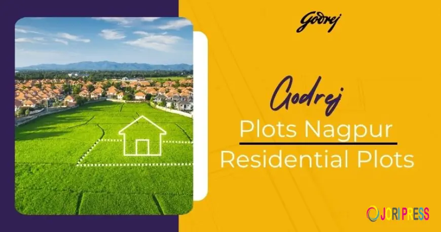 Discover a Luxury Home Address at Godrej Plots Nagpur