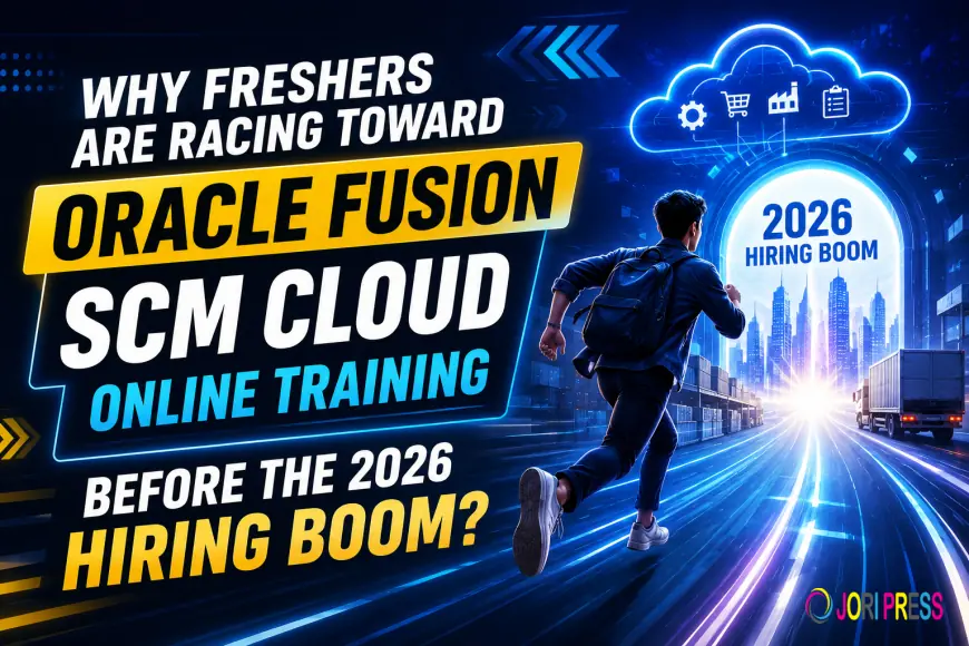 Why Freshers Are Racing Toward Oracle Fusion SCM Cloud Online Training Before the 2026 Hiring Boom?