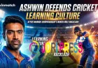 Ashwin Defends Cricket's Learning Culture After Backlash Over Sooryavanshi Bench Role Remarks