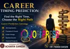 Career Timing Prediction & Career Astrology