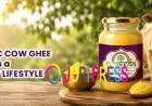 How Organic Cow Ghee Supports a Healthy Lifestyle