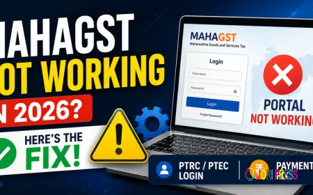 MahaGST Portal Not Working in 2026? Common Issues, Reasons & Solutions