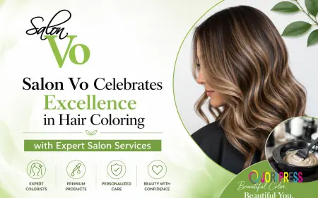 Salon Vo Celebrates Excellence in Hair Coloring with Expert Salon Services