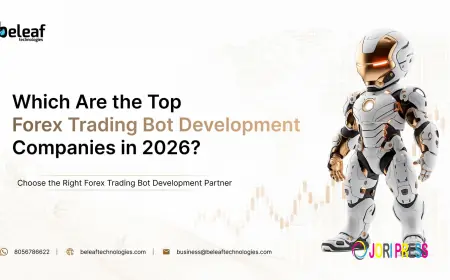 Top 10 Forex Trading Bot Development Companies for AI-Powered Platforms