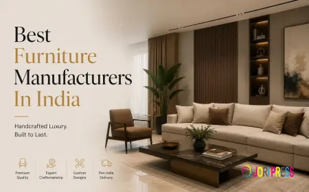 Best Furniture Manufacturers In India