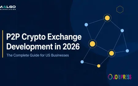 P2P Crypto Exchange Development in 2026: The Complete Guide for US