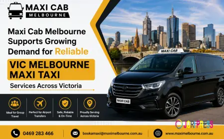 Maxi Cab Melbourne Supports Growing Demand for Reliable vic melbourne maxi taxi Services Across Victoria