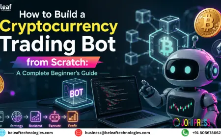 How to Build a Cryptocurrency Trading Bot from Scratch: A Complete Beginner's Guide