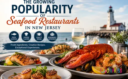 The Growing Popularity of Seafood Restaurants in New Jersey