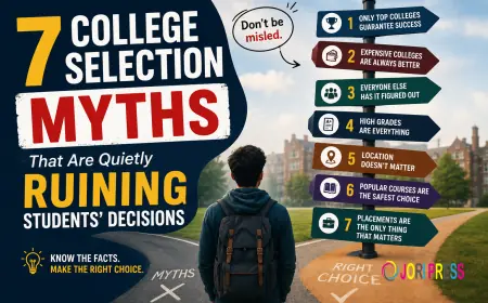 7 College Selection Myths That Are Quietly Ruining Students' Decisions