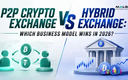 P2P Crypto Exchange vs Hybrid Exchange: Which Business Model Wins in 2026?