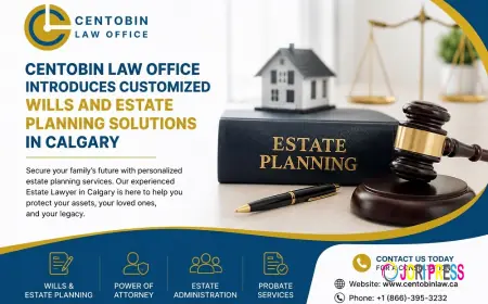 Centobin Law Office Helps Calgary Families Protect Their Future Through Estate Planning