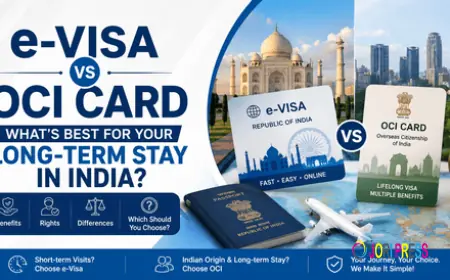 e-Visa vs OCI Card: Key Differences, Benefits and Eligibility