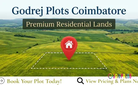 Godrej Plots Coimbatore Location Review and Site Map Guide