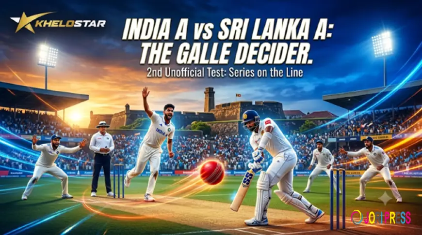 India A vs Sri Lanka A 2nd Unofficial Test at Galle: What to Watch as the Series Decider Begins
