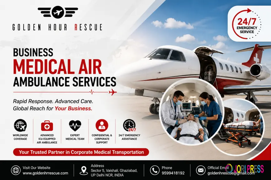 Business Medical Air Ambulance Services: Reliable Emergency Medical Transportation for Corporate Travelers and Global Workforce