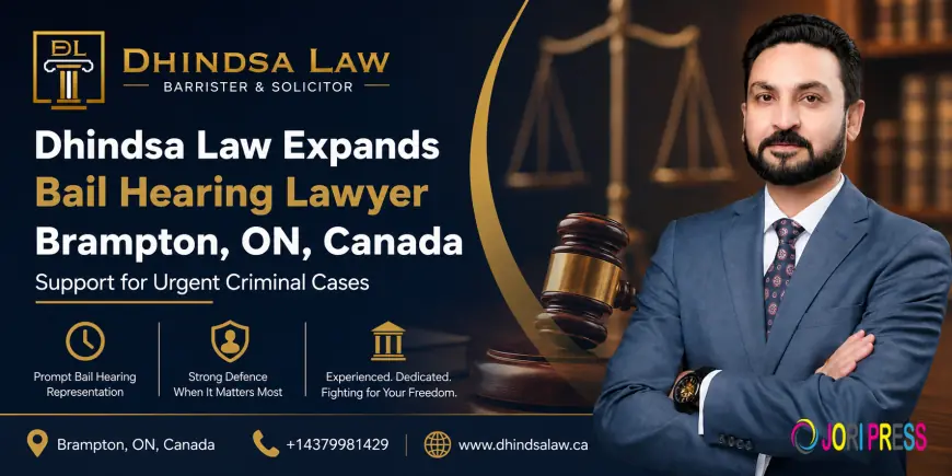 Dhindsa Law Expands Bail Hearing Lawyer Brampton, ON, Canada Support for Urgent Criminal Cases