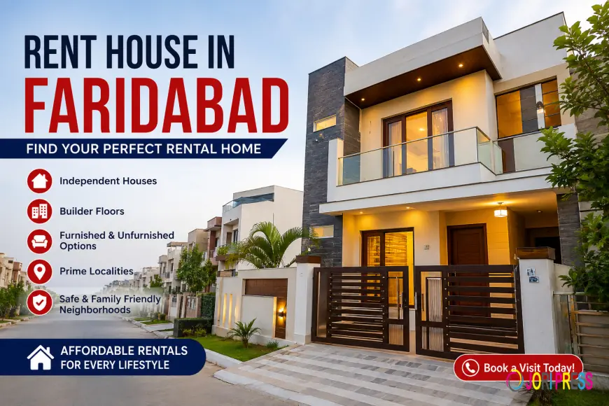 Rent House in Faridabad: Complete Guide to Finding the Perfect Rental Home (2026)
