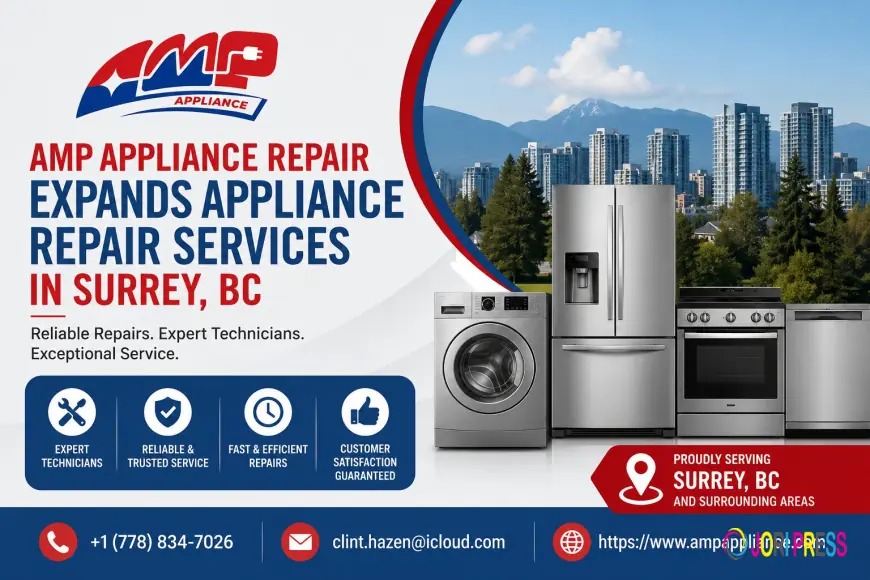 AMP Appliance Repair Expands Appliance Repair Services in Surrey, BC