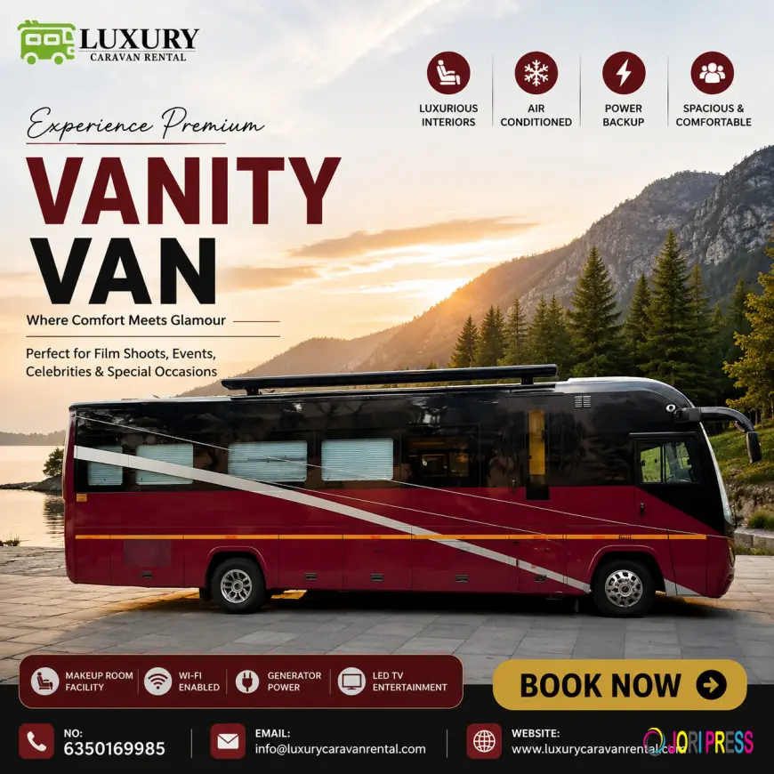 Vanity Van for Film Shoot Delhi | Complete Rental Guide