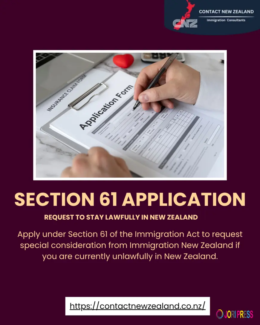 Section 61 Immigration NZ: Understanding Your Options