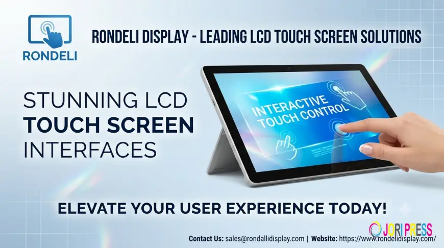 LCD Touch Screen Solutions: Complete Guide to Better Interactive Displays