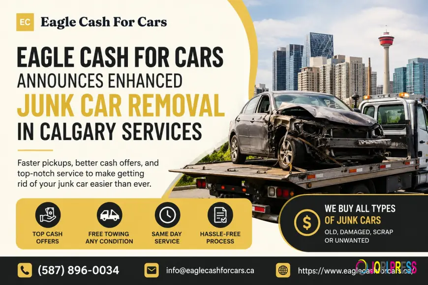 Eagle Cash For Cars Announces Enhanced Junk Car Removal in Calgary Services