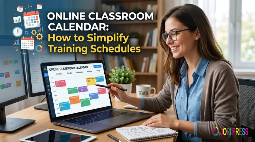 Online Classroom Calendar: How to Simplify Training Schedules