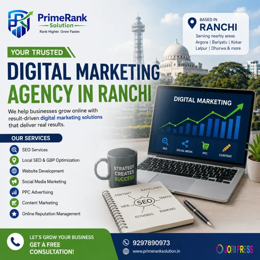 Best Digital Marketing Company in Ranchi: Complete Guide for Business Growth
