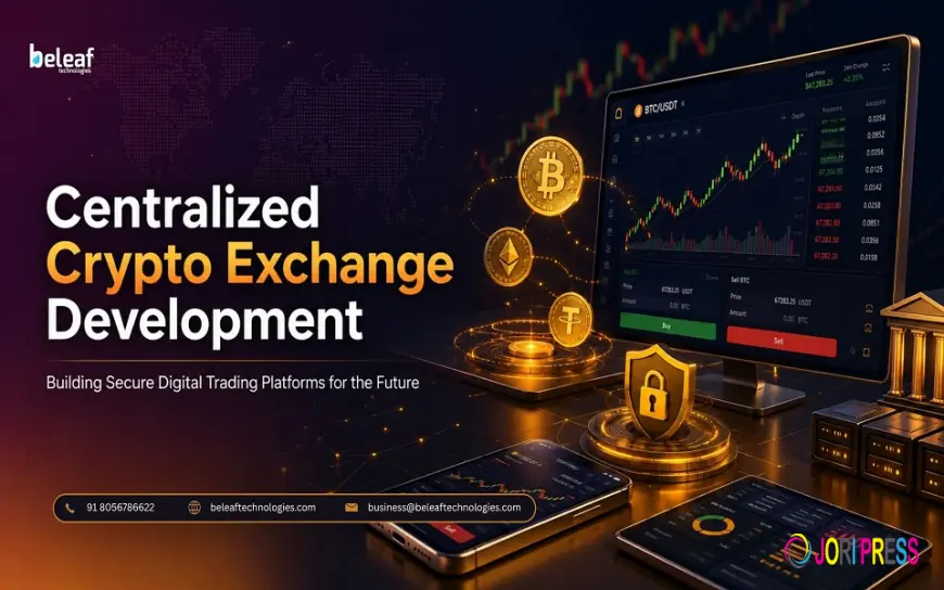 Centralized Crypto Exchange Development: Building the Future of Digital Asset Trading