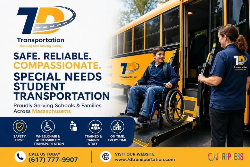 7D Transportation Introduces Safe and Reliable Special Needs Student Transportation