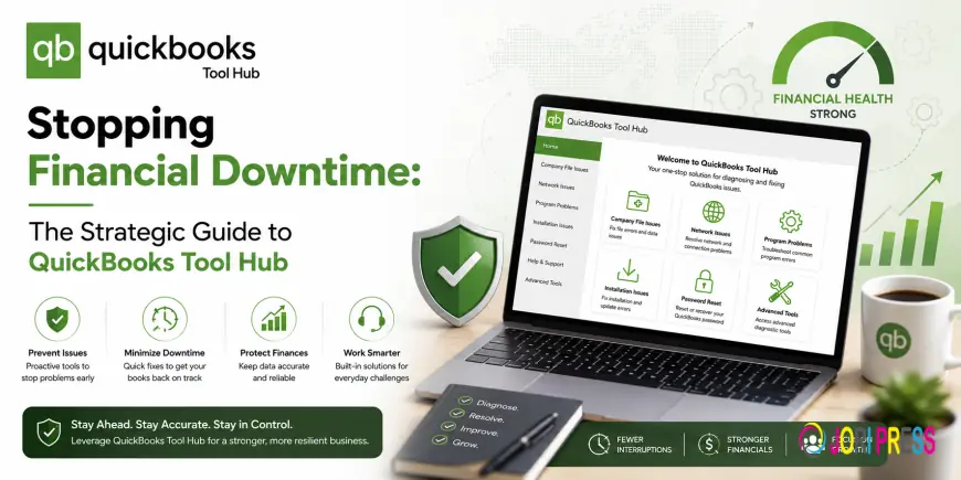 Stopping Financial Downtime: The Strategic Guide to QuickBooks Tool Hub