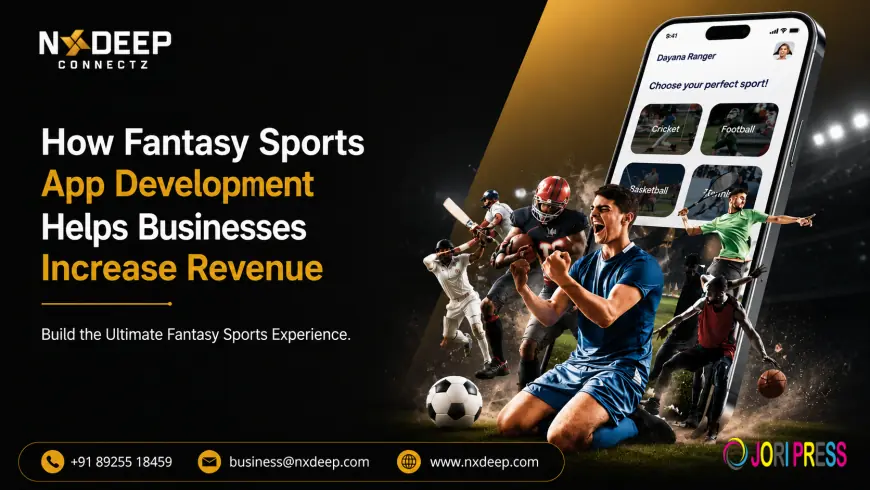 How Fantasy Sports App Development Helps Businesses Increase Revenue