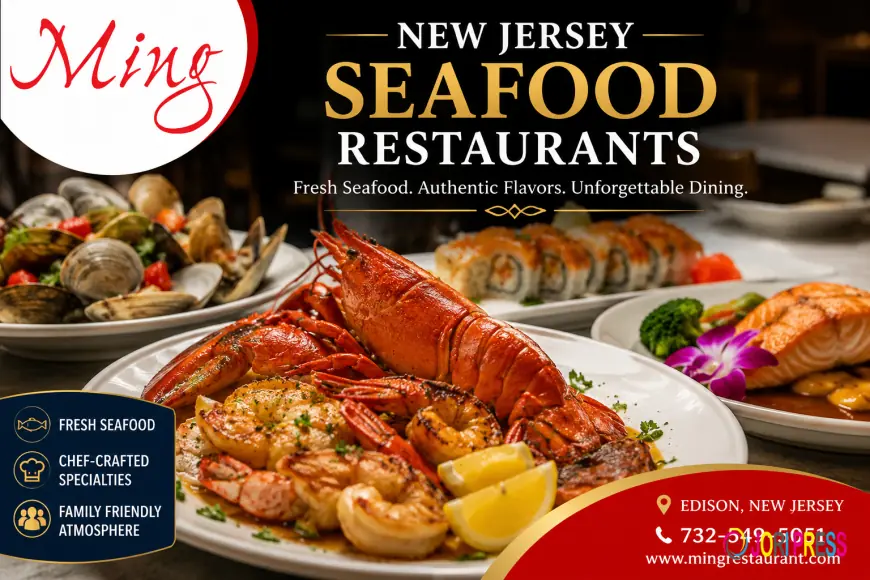 Discover One of the Best New Jersey Seafood Restaurants – Ming Restaurants