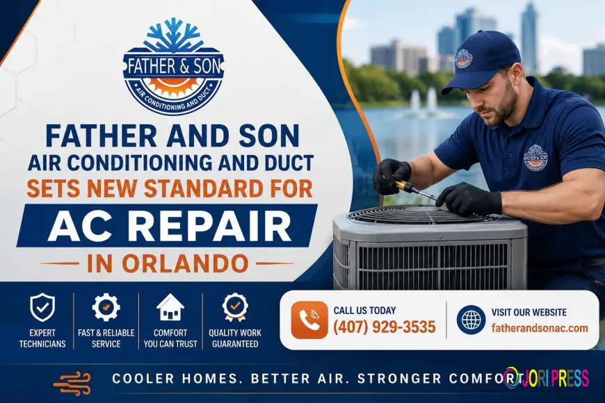 Father and Son Air Conditioning and Duct Sets New Standard for AC Repair in Orlando