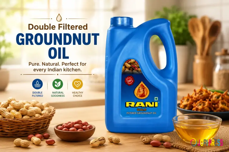 From Rajkot to Indian Kitchens: The Journey of Rani Oil