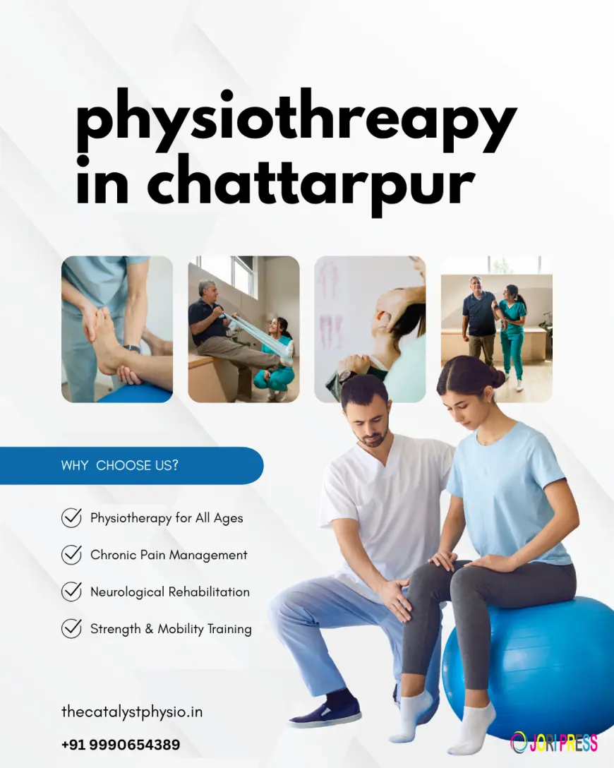 Physiothreapy in Chattarpur: Professional Care for Pain Relief and Faster Recovery