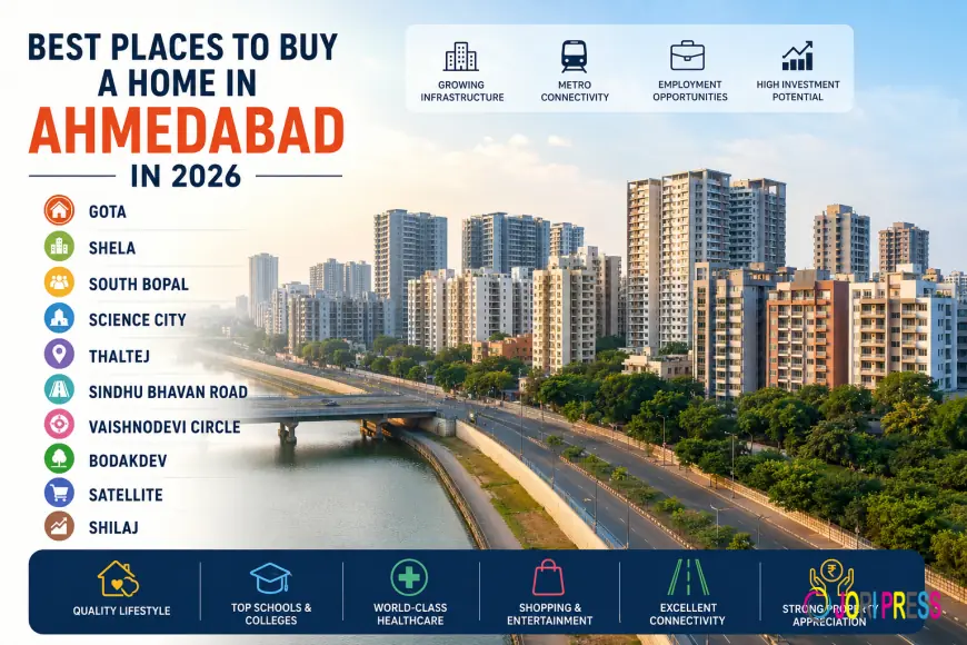 Best Places to Buy a Home in Ahmedabad in 2026