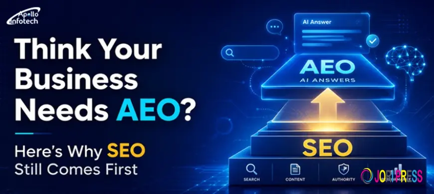 Think your business needs AEO? Here's why SEO still comes first