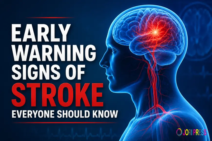Early Warning Signs of Stroke Everyone Should Know